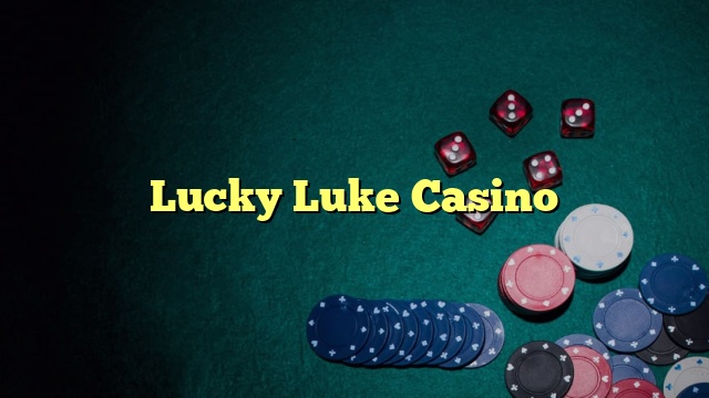 Lucky Luke Casino