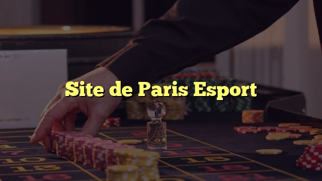 Site de Paris Esport