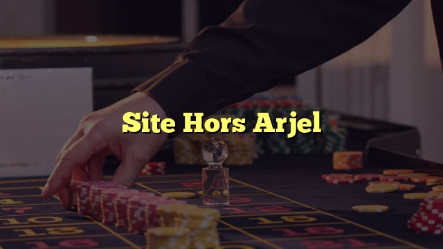 Site Hors Arjel