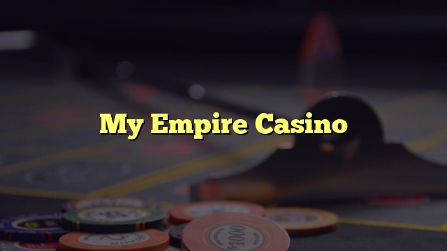 My Empire Casino