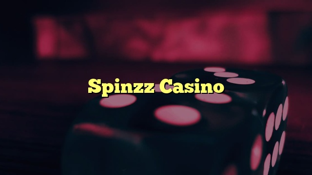 Spinzz Casino